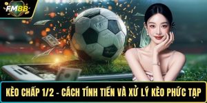 Kèo chấp 1/2