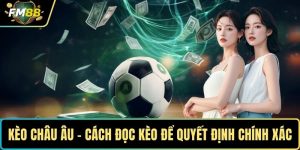 Kèo châu Âu