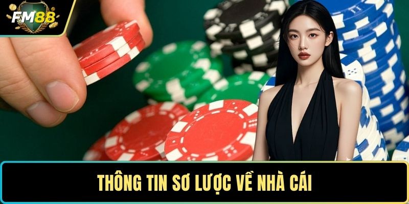 Thông tin sơ lược về nhà cái